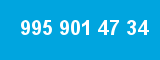 995 901 47 34 995 901 47 34